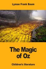 The Magic of Oz