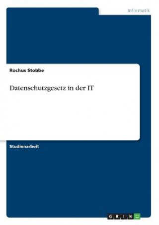 Datenschutzgesetz in der IT