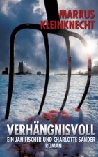 Verhangnisvoll