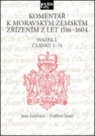 Komentář k moravským zemským zřízením z let 1516-1604