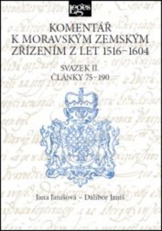 Komentář k moravským zemským zřízením z let 1516-1604