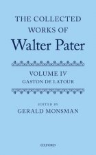 Collected Works of Walter Pater: The Collected Works of Walter Pater