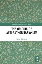 Origins of Anti-Authoritarianism
