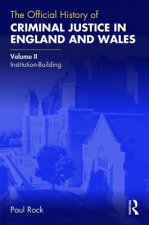 Official History of Criminal Justice in England and Wales