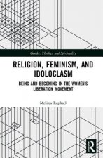 Religion, Feminism, and Idoloclasm