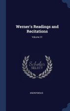 WERNER'S READINGS AND RECITATIONS; VOLUM