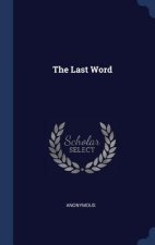 THE LAST WORD
