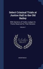 SELECT CRIMINAL TRIALS AT JUSTICE HALL I