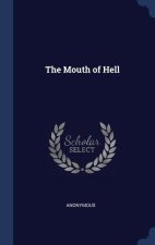 THE MOUTH OF HELL