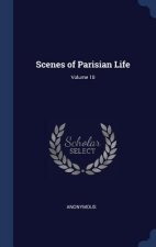 SCENES OF PARISIAN LIFE; VOLUME 10