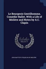 LE BOURGEOIS GENTILHOMME, COM DIE-BALLET