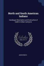 NORTH AND SOUTH AMERICAN INDIANS: CATALO