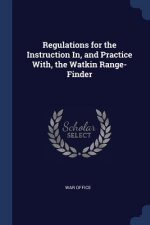 REGULATIONS FOR THE INSTRUCTION IN, AND
