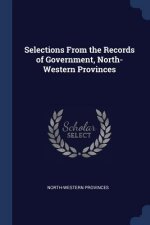 SELECTIONS FROM THE RECORDS OF GOVERNMEN