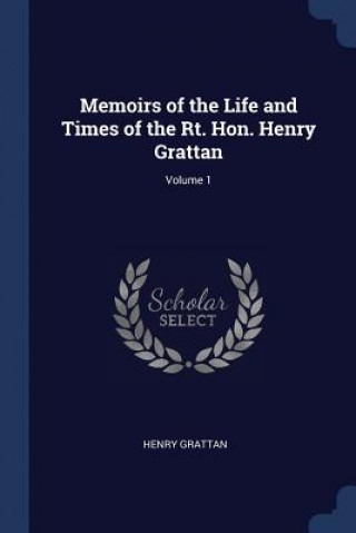 MEMOIRS OF THE LIFE AND TIMES OF THE RT.