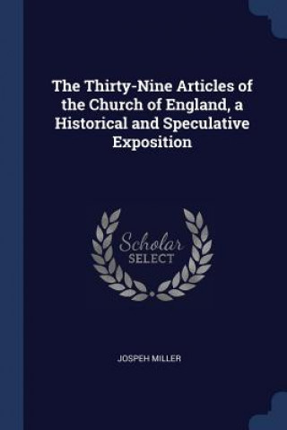 THE THIRTY-NINE ARTICLES OF THE CHURCH O