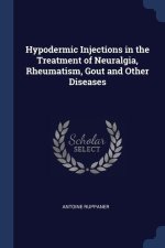 HYPODERMIC INJECTIONS IN THE TREATMENT O
