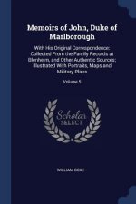 MEMOIRS OF JOHN, DUKE OF MARLBOROUGH: WI
