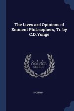 THE LIVES AND OPINIONS OF EMINENT PHILOS