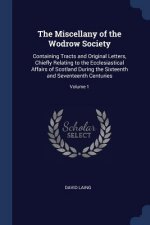 THE MISCELLANY OF THE WODROW SOCIETY: CO