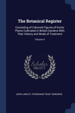 THE BOTANICAL REGISTER: CONSISTING OF CO