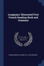 LONGMANS' ILLUSTRATED FIRST FRENCH READI