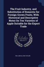 THE FRUIT INDUSTRY, AND SUBSTITUTION OF