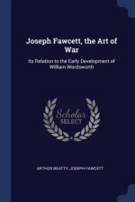 JOSEPH FAWCETT, THE ART OF WAR: ITS RELA