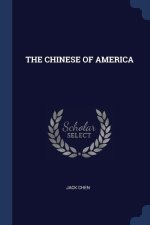 THE CHINESE OF AMERICA