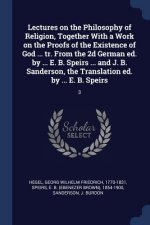 LECTURES ON THE PHILOSOPHY OF RELIGION,