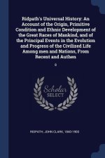 RIDPATH'S UNIVERSAL HISTORY: AN ACCOUNT