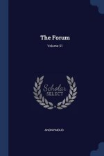 THE FORUM; VOLUME 51