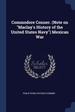 COMMODORE CONNER.  NOTE ON  MACLAY'S HIS