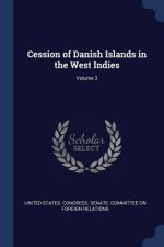 CESSION OF DANISH ISLANDS IN THE WEST IN
