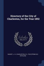DIRECTORY OF THE CITY OF CHARLESTON, FOR