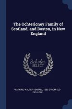 THE OCHTERLONEY FAMILY OF SCOTLAND, AND
