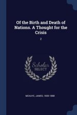 OF THE BIRTH AND DEATH OF NATIONS. A THO