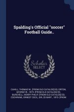SPALDING'S OFFICIAL  SOCCER  FOOTBALL GU