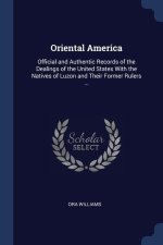 ORIENTAL AMERICA: OFFICIAL AND AUTHENTIC