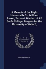 A MEMOIR OF THE RIGHT HONOURABLE SIR WIL