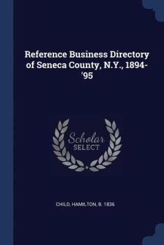 REFERENCE BUSINESS DIRECTORY OF SENECA C