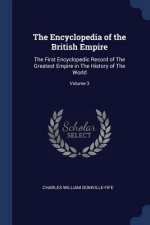 THE ENCYCLOPEDIA OF THE BRITISH EMPIRE: