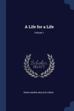 A LIFE FOR A LIFE; VOLUME 1