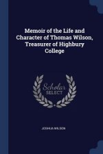 MEMOIR OF THE LIFE AND CHARACTER OF THOM