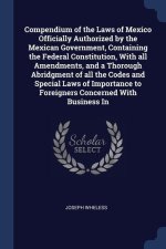 COMPENDIUM OF THE LAWS OF MEXICO OFFICIA