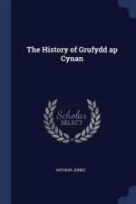 THE HISTORY OF GRUFYDD AP CYNAN