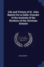 LIFE AND VIRTUES OF ST. JOHN BAPTIST DE