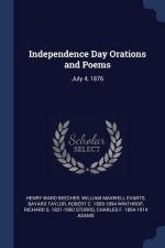 INDEPENDENCE DAY ORATIONS AND POEMS: JUL