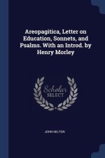 AREOPAGITICA, LETTER ON EDUCATION, SONNE