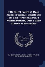 FIFTY SELECT POEMS OF MARC-ANTONIO FLAMI